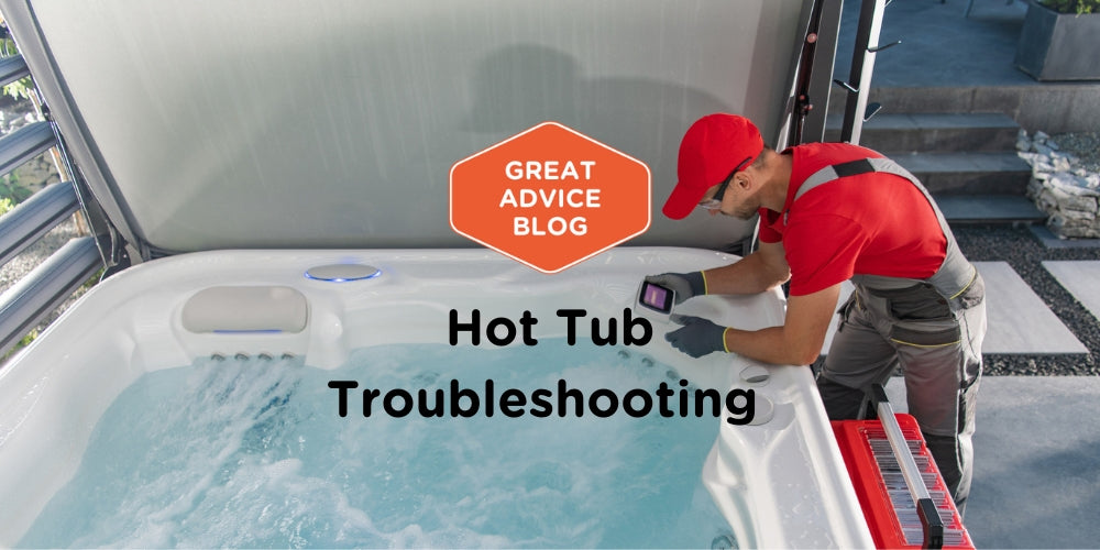 Hot Tub Troubleshooting — Discounter's Pool & Spa