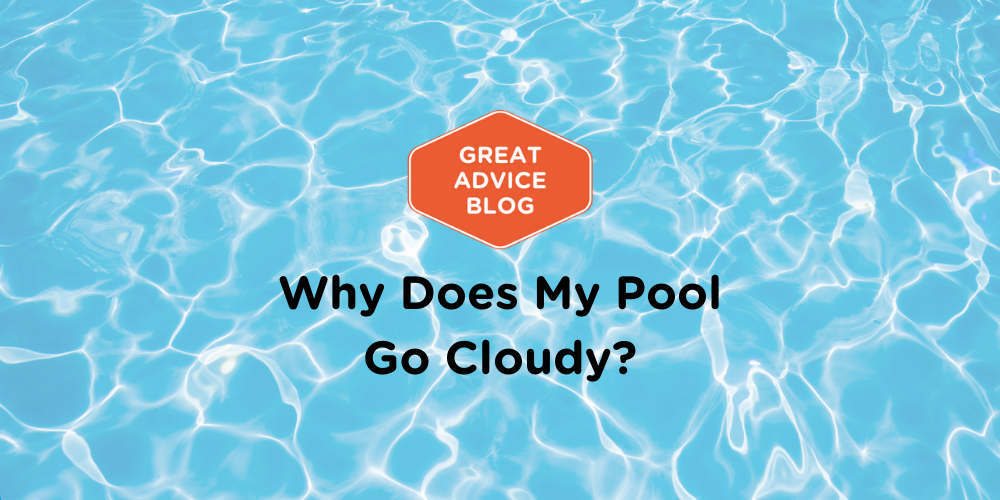 why-does-my-pool-go-cloudy-discounter-s-pool-spa-warehouse